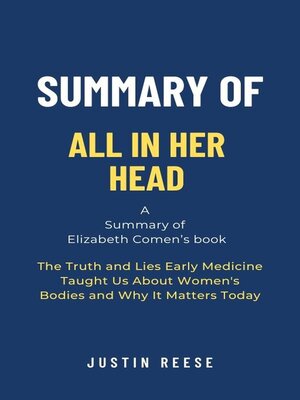 cover image of Summary of All in Her Head by Elizabeth Comen